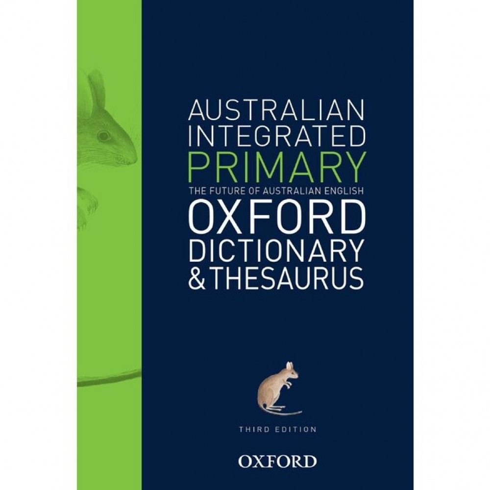 Oxford Australian Integrated Primary Dictionary & Thesaurus - 3rd Edition