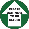 Brady Floor Marker Please Wait Here To Be Called 440mm Diameter Green/Black/White