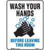 Brady Safety Sign Wash Your  Hands Before Leaving This Room H300xW225mm Polypropylene