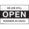 Brady Safety Sign We Are Still Open For Business As Usual H300xW450mm Corflute