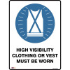Zions Mandatory Sign Hi Visibility Clothing 450x600mm Metal