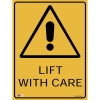 Zions Warning Sign Lift with Care 450x600mm Polypropylene