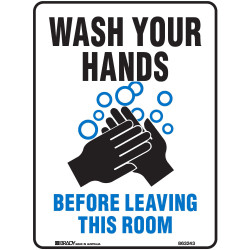 Brady Safety Sign Wash Your  Hands Before Leaving This Room H300xW225mm Polypropylene