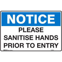 Brady Safety Sign Notice  Sanitise Hands Prior To Entry H225xW300mm Polypropylene