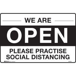 Brady Safety Sign We Are Open Practice Social Distancing H300xW450mm Polypropylene