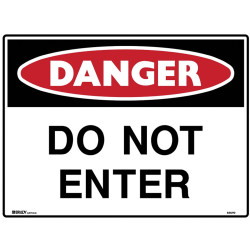 Brady Danger Sign Do Not Enter 600x450mm Polypropylene