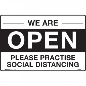Brady Safety Sign We Are Open Please Practice Social H300xW450mm Corflute