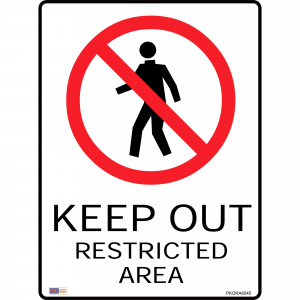 Zions Prohibition Sign Keep Out Restricted Area 450x600mm Polypropylene