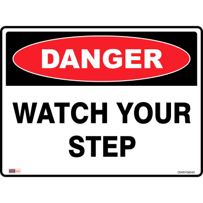 Zions Danger Sign Watch Your Step 450mmx600mm Metal